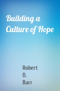 Building a Culture of Hope