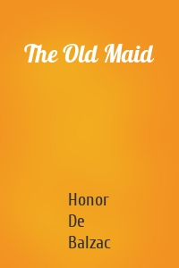 The Old Maid