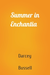 Summer in Enchantia