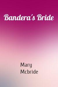 Bandera's Bride