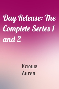 Day Release: The Complete Series 1 and 2