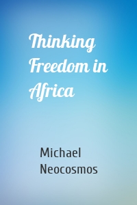 Thinking Freedom in Africa