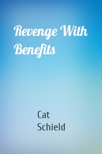 Revenge With Benefits