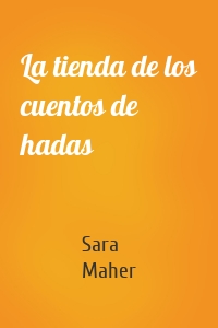 La tienda de los cuentos de hadas
