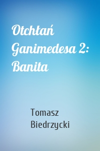 Otchłań Ganimedesa 2: Banita
