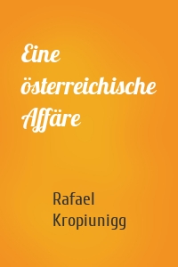 Eine österreichische Affäre