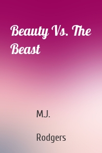 Beauty Vs. The Beast