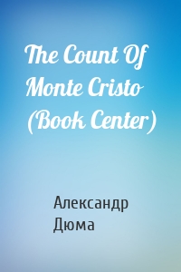 The Count Of Monte Cristo (Book Center)