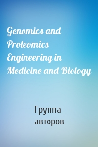 Genomics and Proteomics Engineering in Medicine and Biology