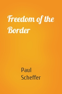 Freedom of the Border