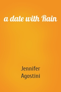a date with Rain