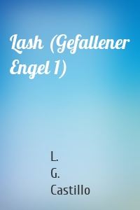 Lash (Gefallener Engel 1)