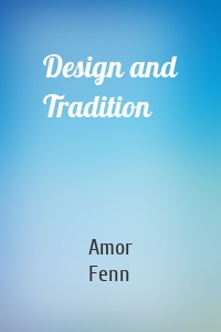 Design and Tradition