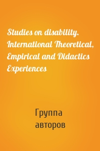 Studies on disability. International Theoretical, Empirical and Didactics Experiences