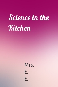 Science in the Kitchen