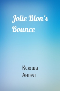 Jolie Blon's Bounce