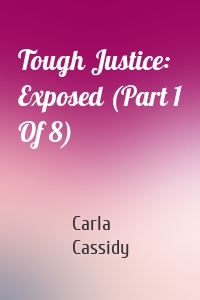 Tough Justice: Exposed (Part 1 Of 8)