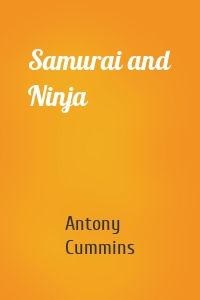 Samurai and Ninja