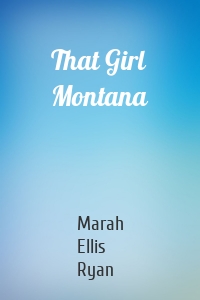 That Girl Montana