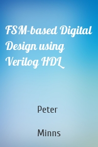 FSM-based Digital Design using Verilog HDL