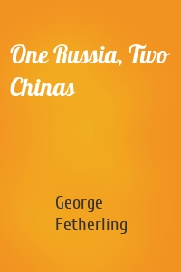 One Russia, Two Chinas