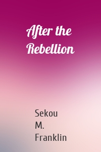 After the Rebellion