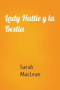 Lady Hattie y la Bestia