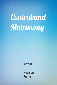 Contraband Matrimony