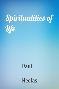 Spiritualities of Life