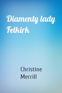 Diamenty lady Felkirk