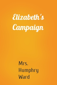 Elizabeth's Campaign