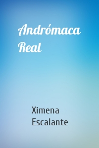 Andrómaca Real