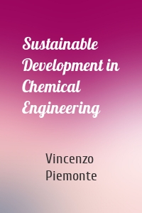 Sustainable Development in Chemical Engineering