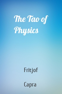 The Tao of Physics