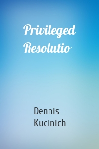 Privileged Resolutio