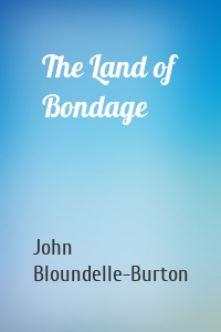 The Land of Bondage