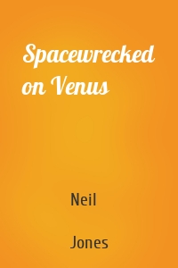 Spacewrecked on Venus