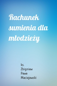 Rachunek sumienia dla młodzieży