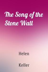 The Song of the Stone Wall