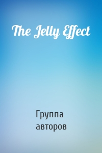 The Jelly Effect