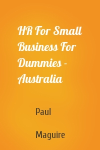 HR For Small Business For Dummies - Australia