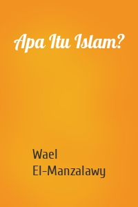 Apa Itu Islam?