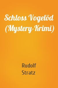 Schloss Vogelöd (Mystery-Krimi)