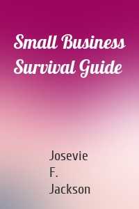 Small Business Survival Guide