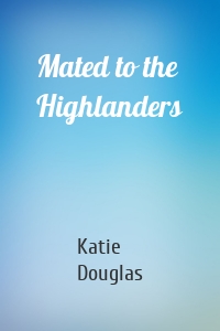 Mated to the Highlanders