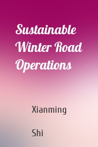 Sustainable Winter Road Operations