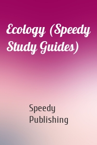 Ecology (Speedy Study Guides)