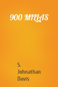 900 MILLAS