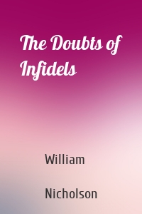 The Doubts of Infidels