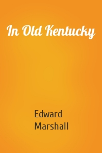 In Old Kentucky